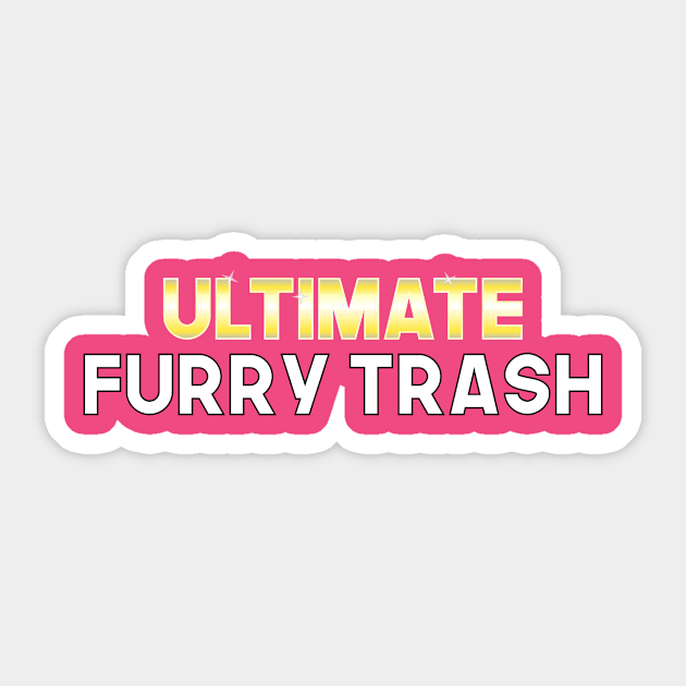 Ultimate Furry Trash Sticker by DuskEyesDesigns